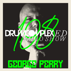 Drumcomplexed Radio Show 198 | George Perry