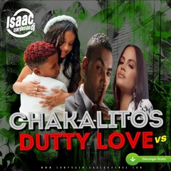 DESCARGA GRATIS - 98 - Chakalito vs Dutty Love - Don Omar, Natti Natasha, Tilin (Intro Outro