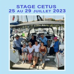 STAGE CETUS du 25 au 29 juillet 2023 par Fernand DEROUSSEN