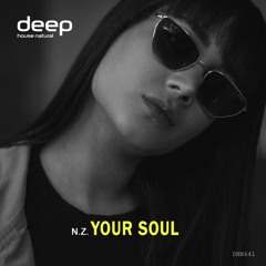 N.Z. - Your Soul [Deep House Natural]
