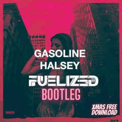 Halsey - Gasoline (Fuelized Bootleg) Xmas Free download