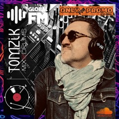 TOMZIK / Soulful & House Mix Session / GLOBAL-FM.