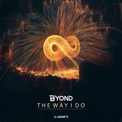 B yond - The Way I Do