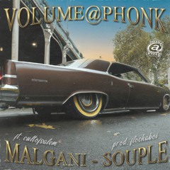 MALGANI - SOUPLE ft CULTOFSALEM (prod.FLOCKABOI)