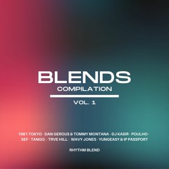 Blends Compilation - Vol. 1
