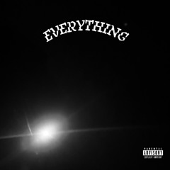 Everything