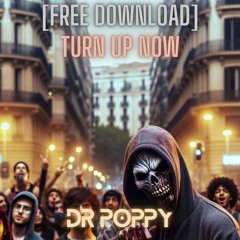TURN UP NOW (200BPM) [FREE DL]