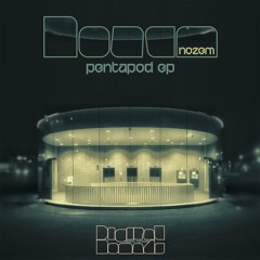 Nozem - Pentapod EP Preview