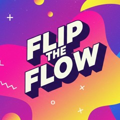 Flip The Flow