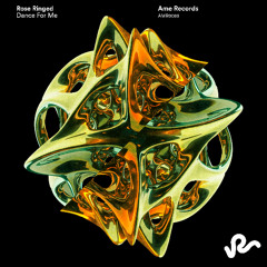 Rose Ringed - Dance For Me