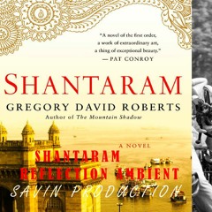 Shantaram - Reflection Ambient