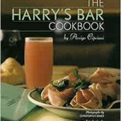 [Access] EBOOK 📮 The Harry's Bar Cookbook: Recipes and Reminiscences from the World-