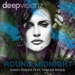 Sandy Rivera ft Tamara Raven_Midnight_SR's Classic Mix Preview_DVR52