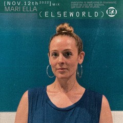 ELSEWORLD Mix: Mari Ella