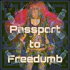 Passport To Freedumb