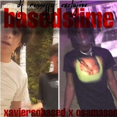 xaviersobased x osamason - lil o just popped a pill (og version)