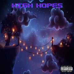 High Hopes (prod.Perish)
