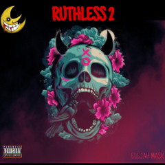 Ruthless 2
