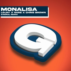 Lojay x Sarz x Chirs Brown - Monalisa (G-Neral Drum and Bass Remix) -1 Semitone