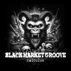 Black Market Groove - Calculus