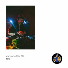 Macondo Mix 001:  Zöla
