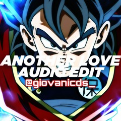 another love [edit audio]