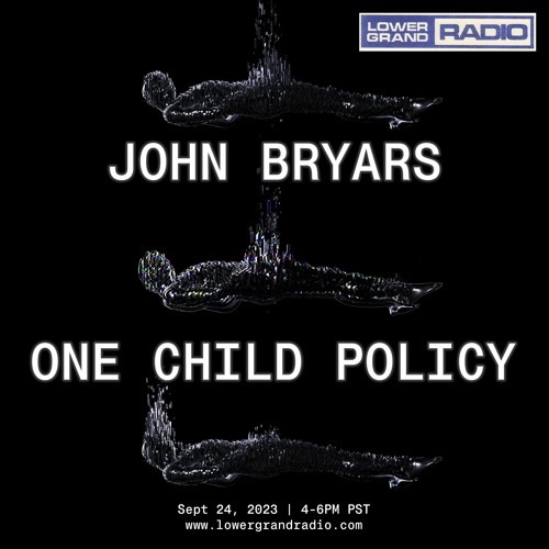 LGR - John Bryars and One Child Policy - Sept 24th 2023