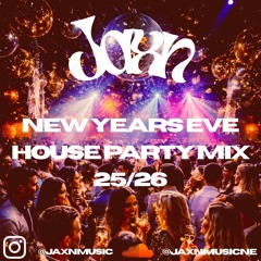 NYE House party mix 25/26