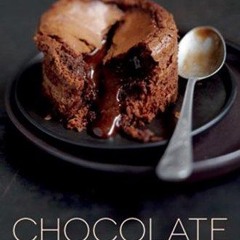 READ⚡[PDF]✔ Chocolate: Heavenly recipes for desserts, cakes and other divine treats