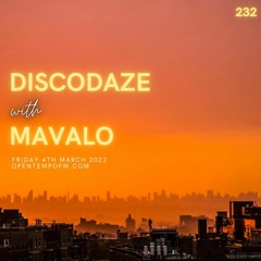 DiscoDaze #232 - 04.03.22 (Guest Mix - Mavalo)