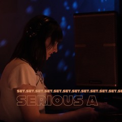 Serious A @ Djoon 19/07/2024