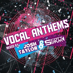 Josh Taylor & Scott Simm Vocal Anthems