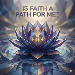 Is Faith a Path for Me