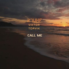 Call Me (Feat. Viktor Torvik)