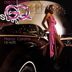 G.Q. "Disco Nights" (Rock Freak) (Marco Corona Re-edit)