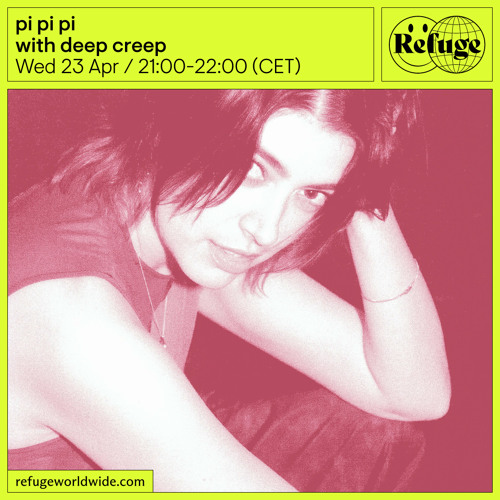 pi pi pi  - deep creep - 23 Apr 2025