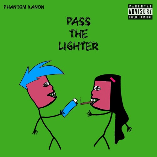 PASS THE LIGHTER