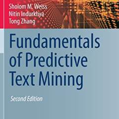 GET EBOOK 💌 Fundamentals of Predictive Text Mining (Texts in Computer Science) by  S