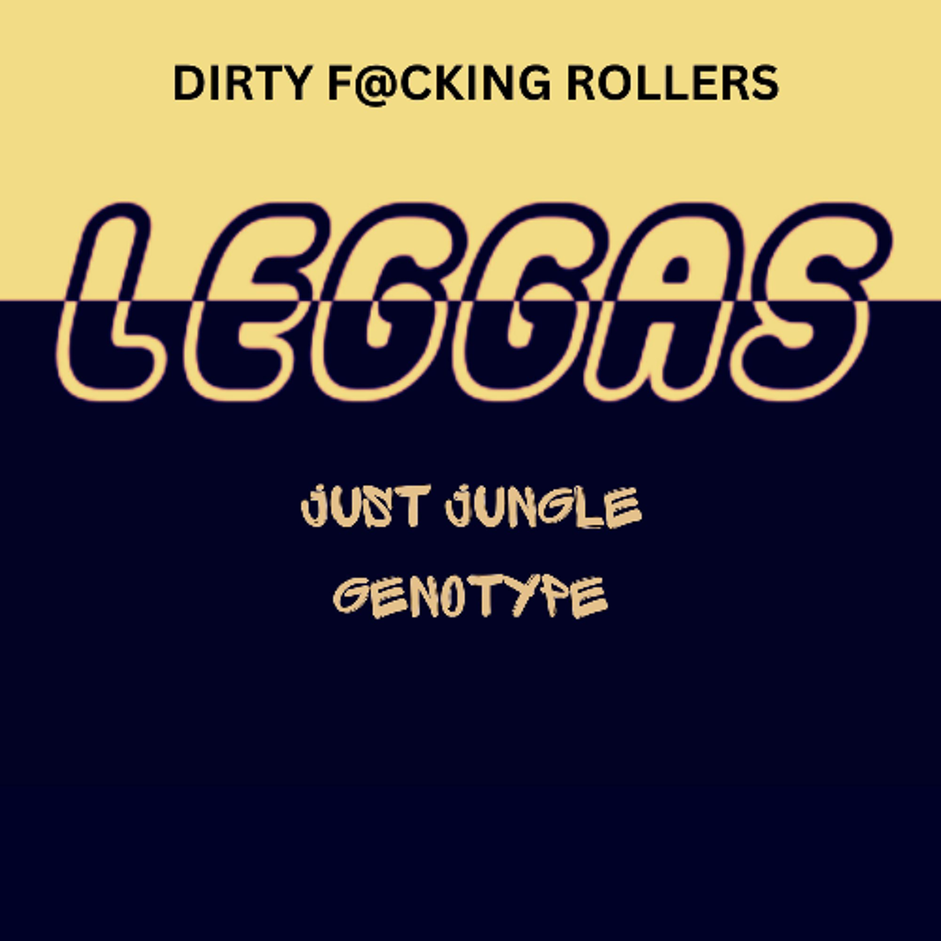 Just Jungle & Genotype - Leggas 7 episode artwork