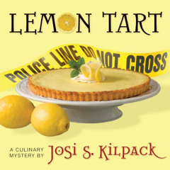 [View] EBOOK 💓 Lemon Tart by  Josi S. Kilpack,Diane Dabczynski,Shadow Mountain EBOOK