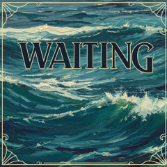 Waiting