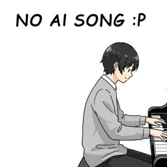 AI_cant_generate_my_song_eHEHEHEHE