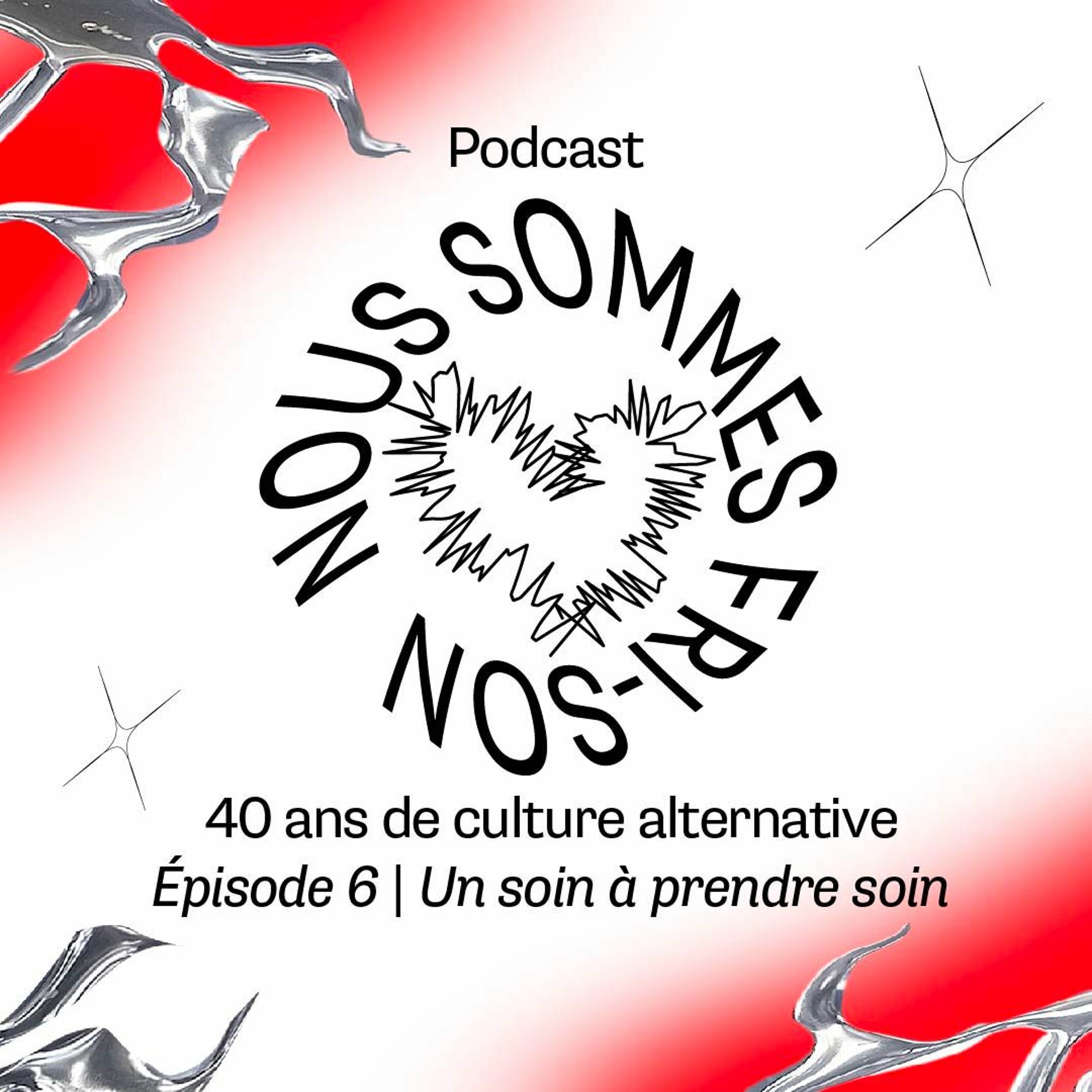 WIR SOMMES FRI-SON, 40 JAHRE DE CULTURE ALTERNATIVE