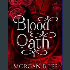 Read ebook [PDF] ⚡ Blood Oath: A Paranormal Reverse Harem Romance (Cursed Legacies Book 1) get [PD