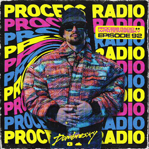 Dombresky - Process Radio #092