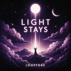 Light Stays