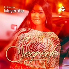 Edmazia Mayembe - Segredo (Zouk) (Prod. Teo No Beat)