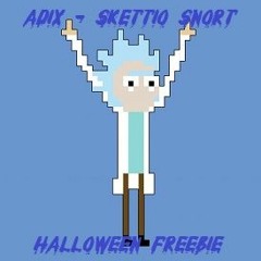 ADIX - Skettio Snort [HALLOWEEN FREEBIE]