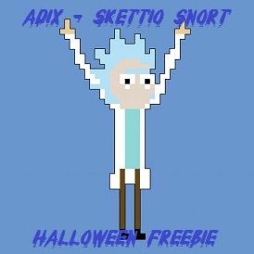 ADIX - Skettio Snort [HALLOWEEN FREEBIE]