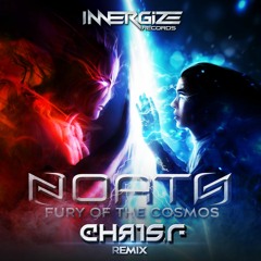 Noath - Fury Of The Cosmos (Chris F Remix)